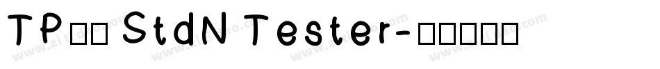 TP明朝 StdN Tester字体转换